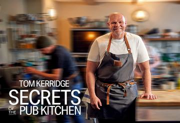 Tom Kerridge's Pub Kitchen Secrets