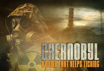 Chernobyl: A Bomb That Keeps Ticking