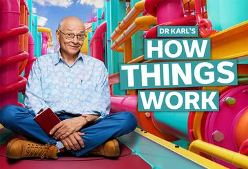 Dr Karl's How Things Work