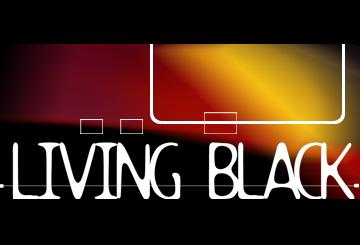 Living Black