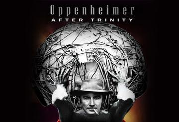 Oppenheimer: After Trinity