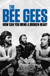 Bee Gees: Broken Heart