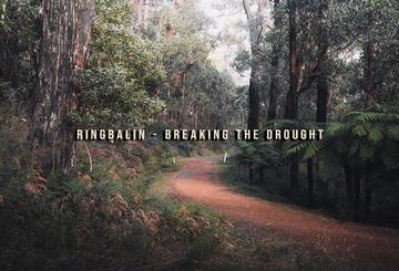 Ringbalin: Breaking the Drought