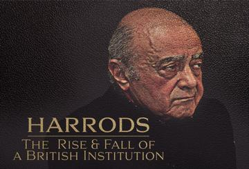 Harrods: The Rise and Fall