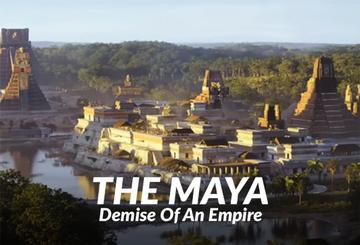 Maya: The Fall Of An Empire