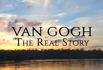 Van Gogh: The Real Story