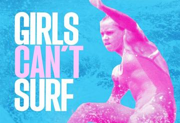 Girls Can't Surf