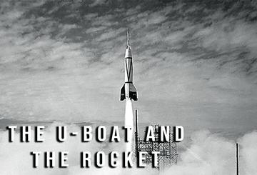 The U-Boat and the Rocket