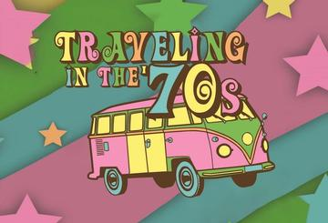 Traveling in the '70s