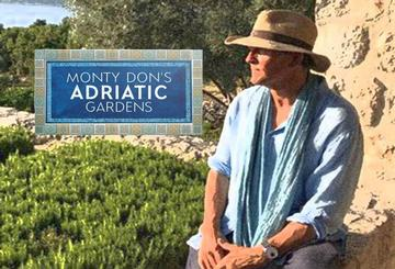 Monty Don's Adriatic Gardens