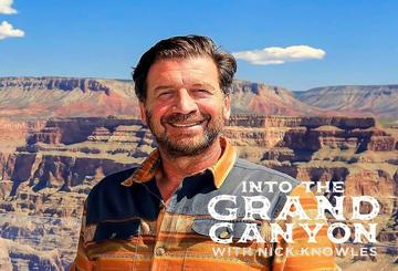 Into the Grand Canyon with Nick Knowles