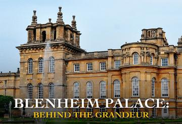 Blenheim: The People Behind the Palace