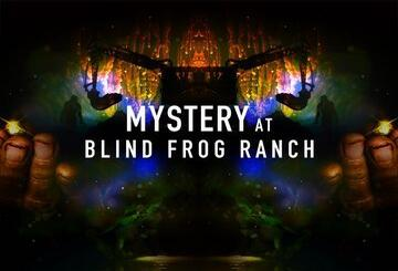 Mystery at Blind Frog Ranch