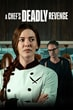 A Chef's Deadly Revenge