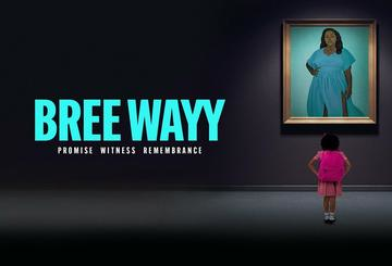 Bree Wayy: Promise Witness Rememberance