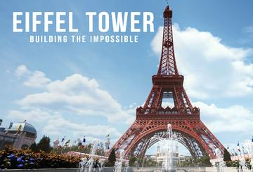 Eiffel Tower: Building the Impossible