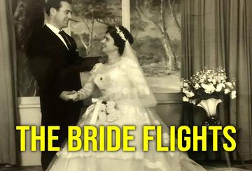 The Bride Flights