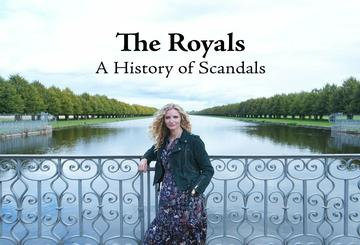 The Royals: A History of Scandals