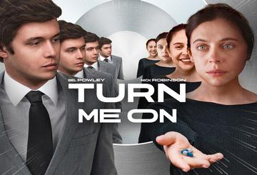 Turn Me On