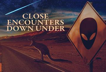 Close Encounters Down Under