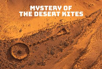 Mystery of the Desert Kites