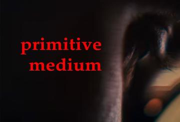 Primitive Medium