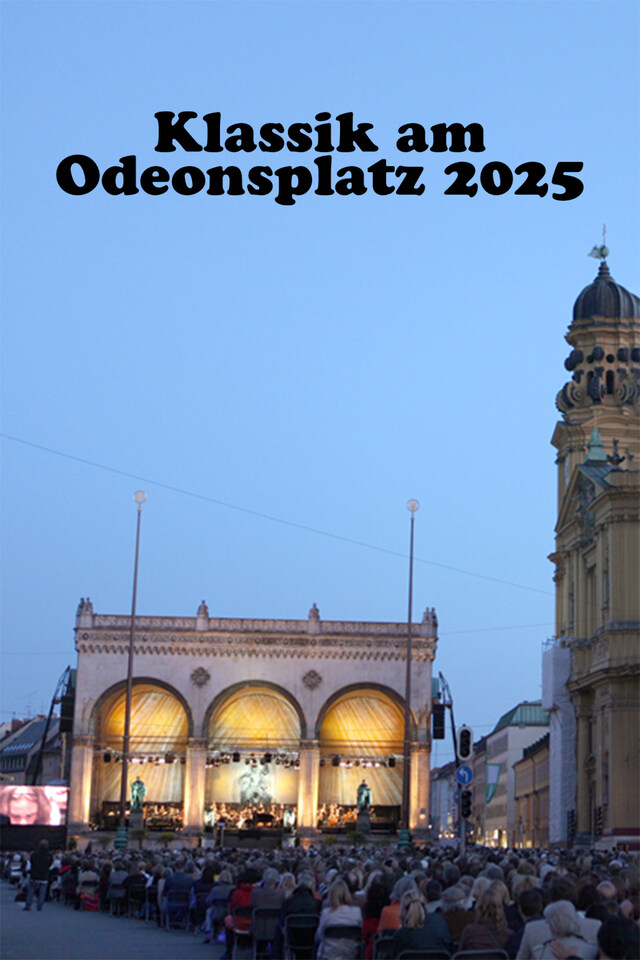 Klassik am Odeonsplatz 2025