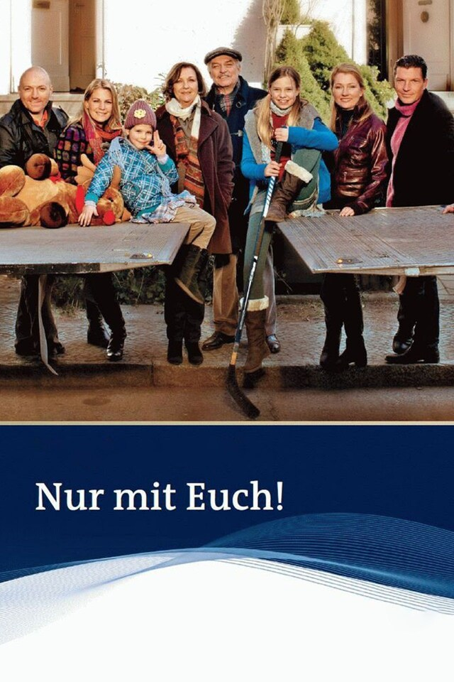 Nur mit Euch