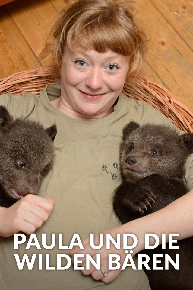 Paula und die wilden Bären