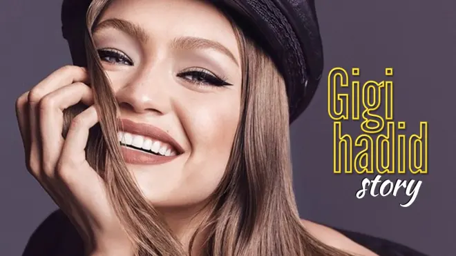 Gigi Hadid Story