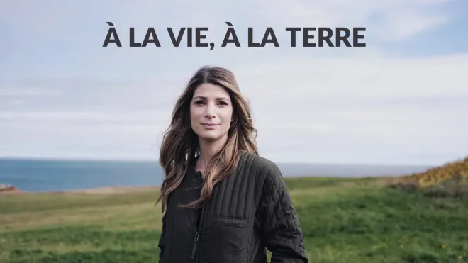 À la Vie, à la Terre
